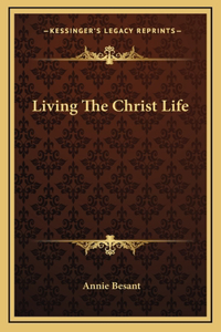 Living The Christ Life