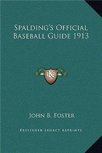 Spalding's Official Baseball Guide 1913