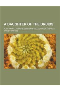 A Daughter of the Druids