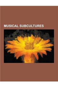 Musical Subcultures
