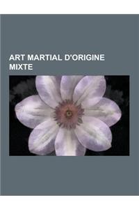 Art Martial D'Origine Mixte