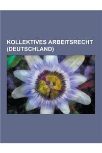 Kollektives Arbeitsrecht (Deutschland)