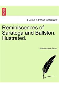 Reminiscences of Saratoga and Ballston. Illustrated.