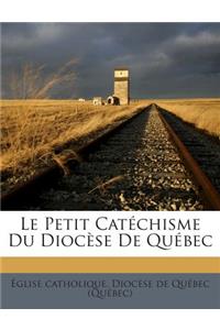 Petit Catéchisme Du Diocèse De Québec