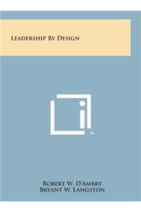 Leadership by Design