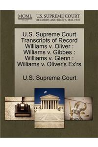 U.S. Supreme Court Transcripts of Record Williams V. Oliver