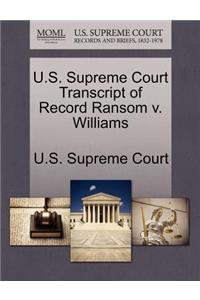U.S. Supreme Court Transcript of Record Ransom V. Williams