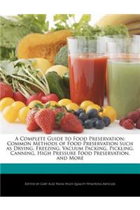 A Complete Guide to Food Preservation