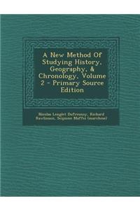 New Method of Studying History, Geography, & Chronology, Volume 2
