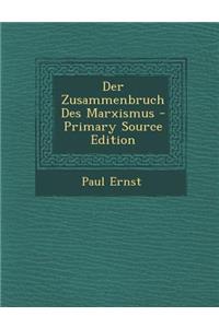 Der Zusammenbruch Des Marxismus