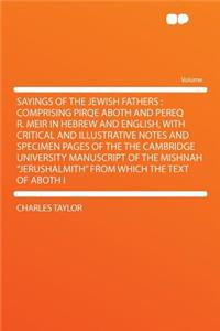Sayings of the Jewish Fathers