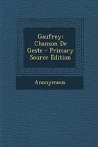 Gaufrey: Chanson de Geste