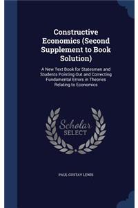 Constructive Economics (Second Supplement to Book Solution)