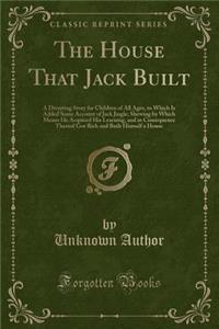 The House That Jack Built