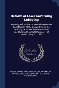 Reform of Laws Governing Lobbying