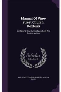 Manual Of Vine-street Church, Roxbury