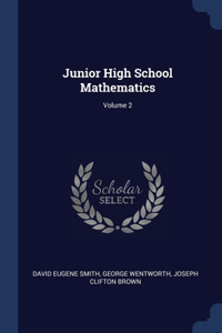 Junior High School Mathematics; Volume 2