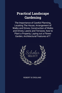 Practical Landscape Gardening