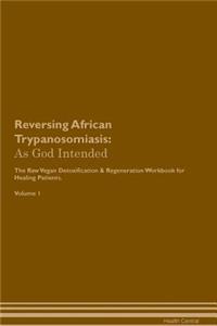 Reversing African Trypanosomiasis