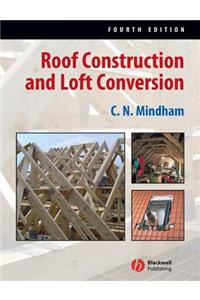 Roof Construction and Loft Conversion