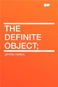 The Definite Object;