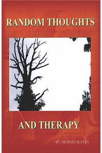 Random Thoughts and Therapy