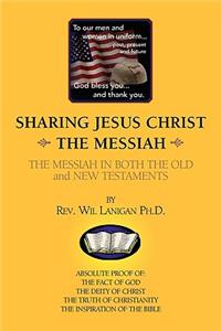 Sharing Jesus Christ the Messiah