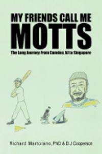 My Friends Call Me Motts