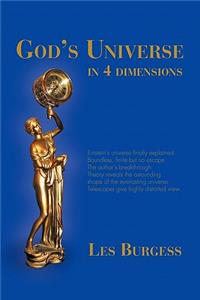 God's Universe in Four Dimensions