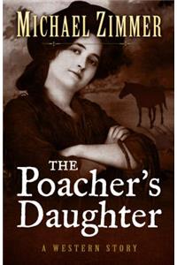 The Poachers Daughter