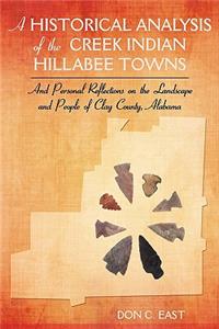 A Historical Analysis of The Creek Indian Hillabee Towns