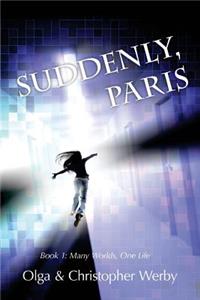 Suddenly, Paris