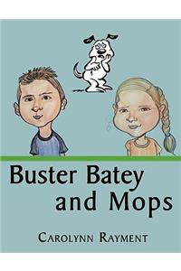 Buster Batey and Mops