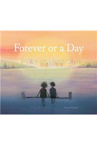 Forever or a Day
