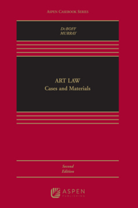 Art Law: Cases and Materials