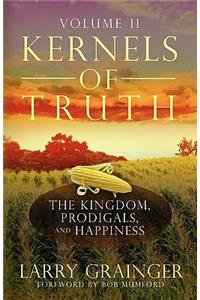 Kernels of Truth - Volume 2