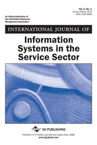 International Journal of Information Systems in the Service Sector, Vol 5 ISS 1