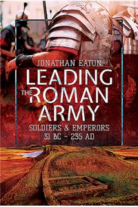 Leading the Roman Army