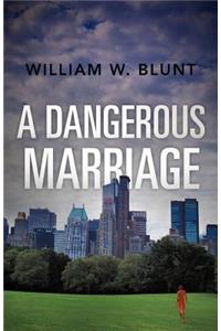 Dangerous Marriage