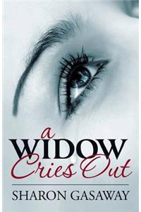 Widow Cries Out