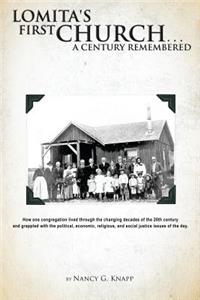 Lomita's First Church. . .A Century Remembered