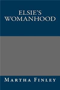 Elsie's Womanhood