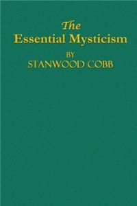 The Essential Mysticism