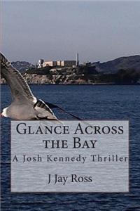 Glance Across the Bay