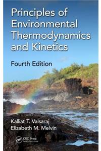 Principles of Environmental Thermodynamics and Kinetics