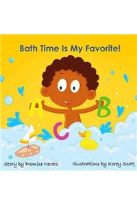 Bath Time Is My Favorite!