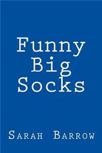 Funny Big Socks