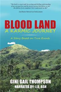 Blood Land A Karmic Journey