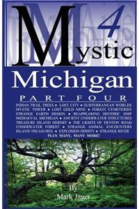 Mystic Michigan Part 4