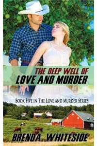 The Deep Well of Love and Murder